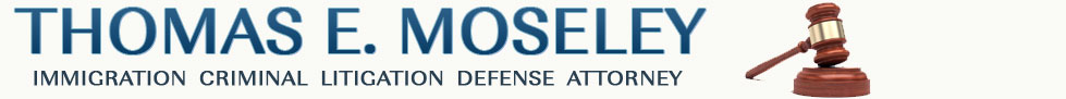 Thomas Moseley Immigration Attorney
